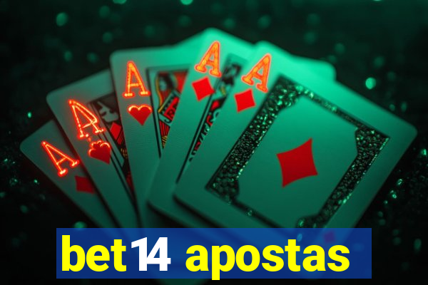 bet14 apostas